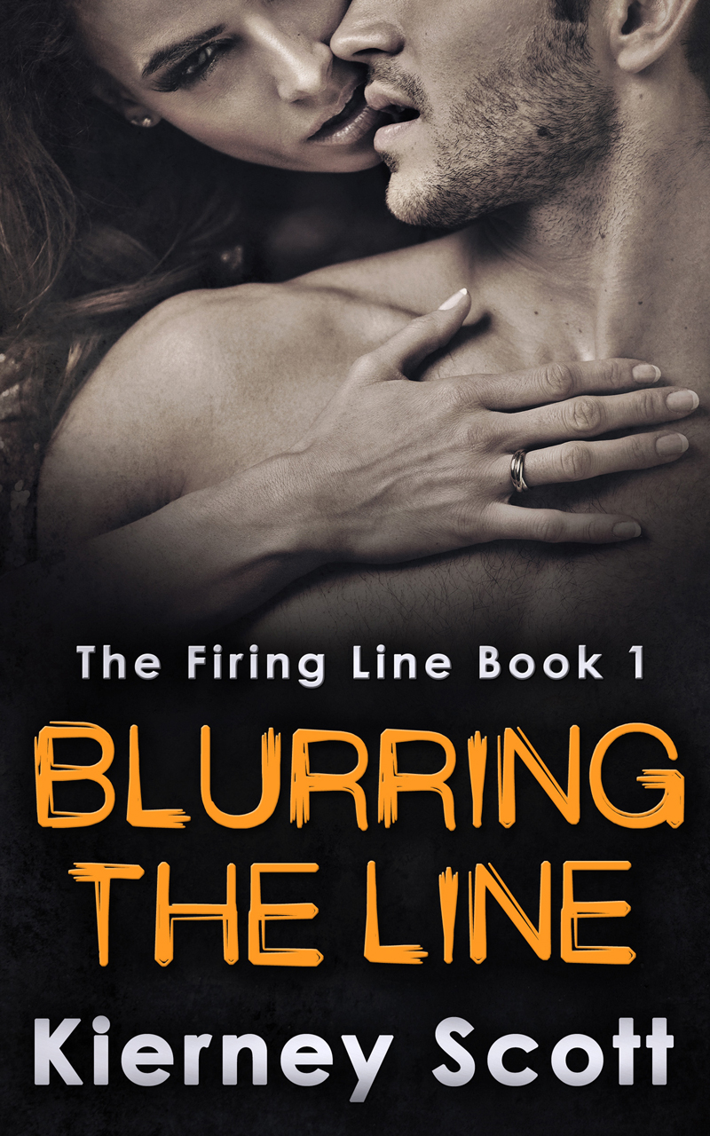 Kierney Scott Blurring The Line: A steamy romantic suspense novel that will have you on the edge of your seat