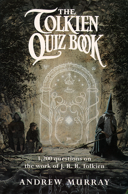 Andrew Murray The Tolkien Quiz Book