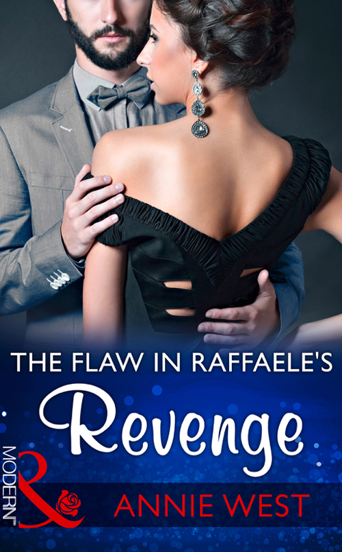 Annie West The Flaw In Raffaele's Revenge