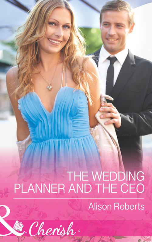 Alison Roberts The Wedding Planner and the CEO