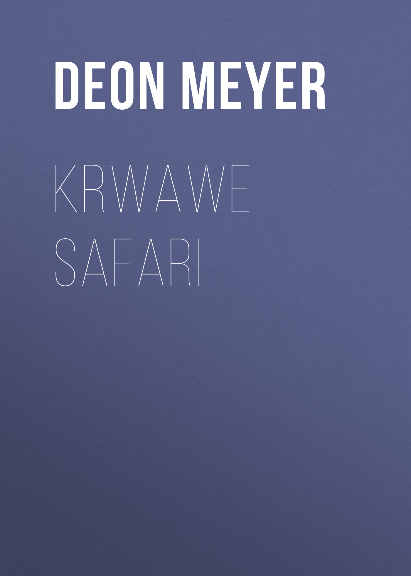 

Krwawe safari