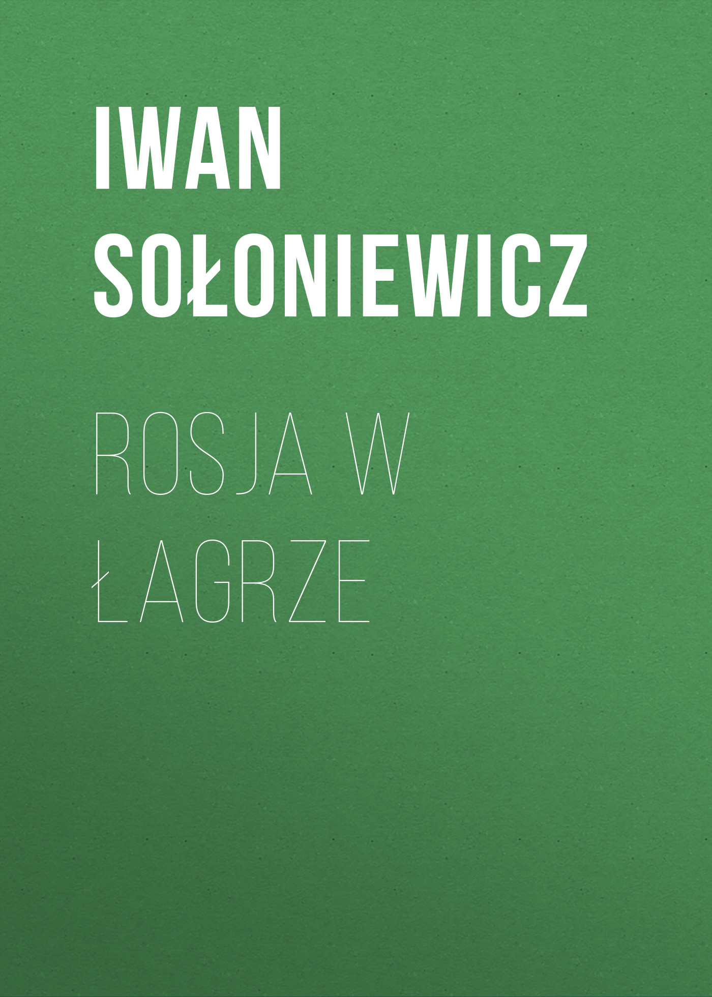 

Rosja w łagrze