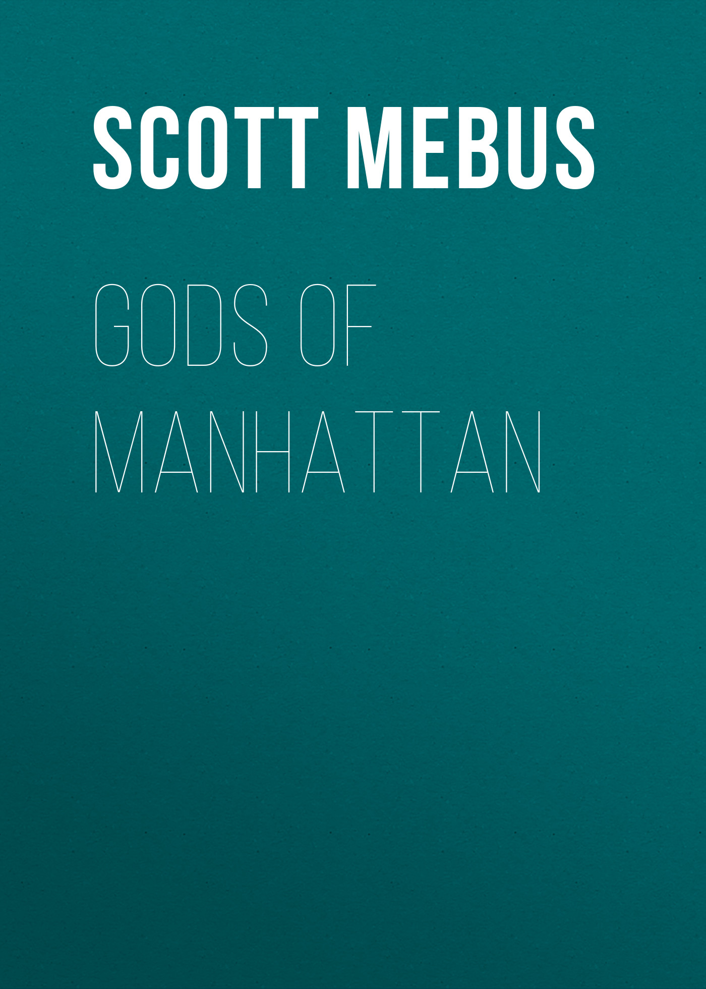 

Gods of Manhattan