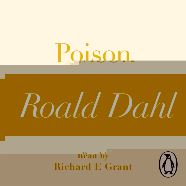 

Poison (A Roald Dahl Short Story)