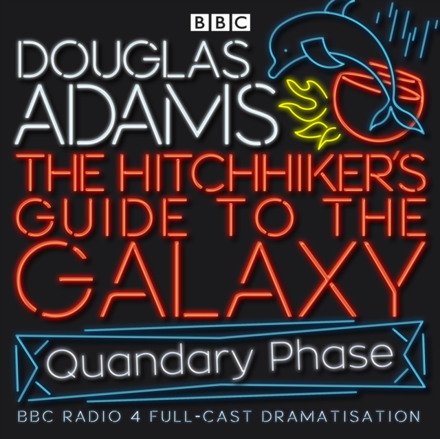 Douglas adams Hitchhiker's Guide To The Galaxy, The Quandary Phase wendy douglas the unlikely groom