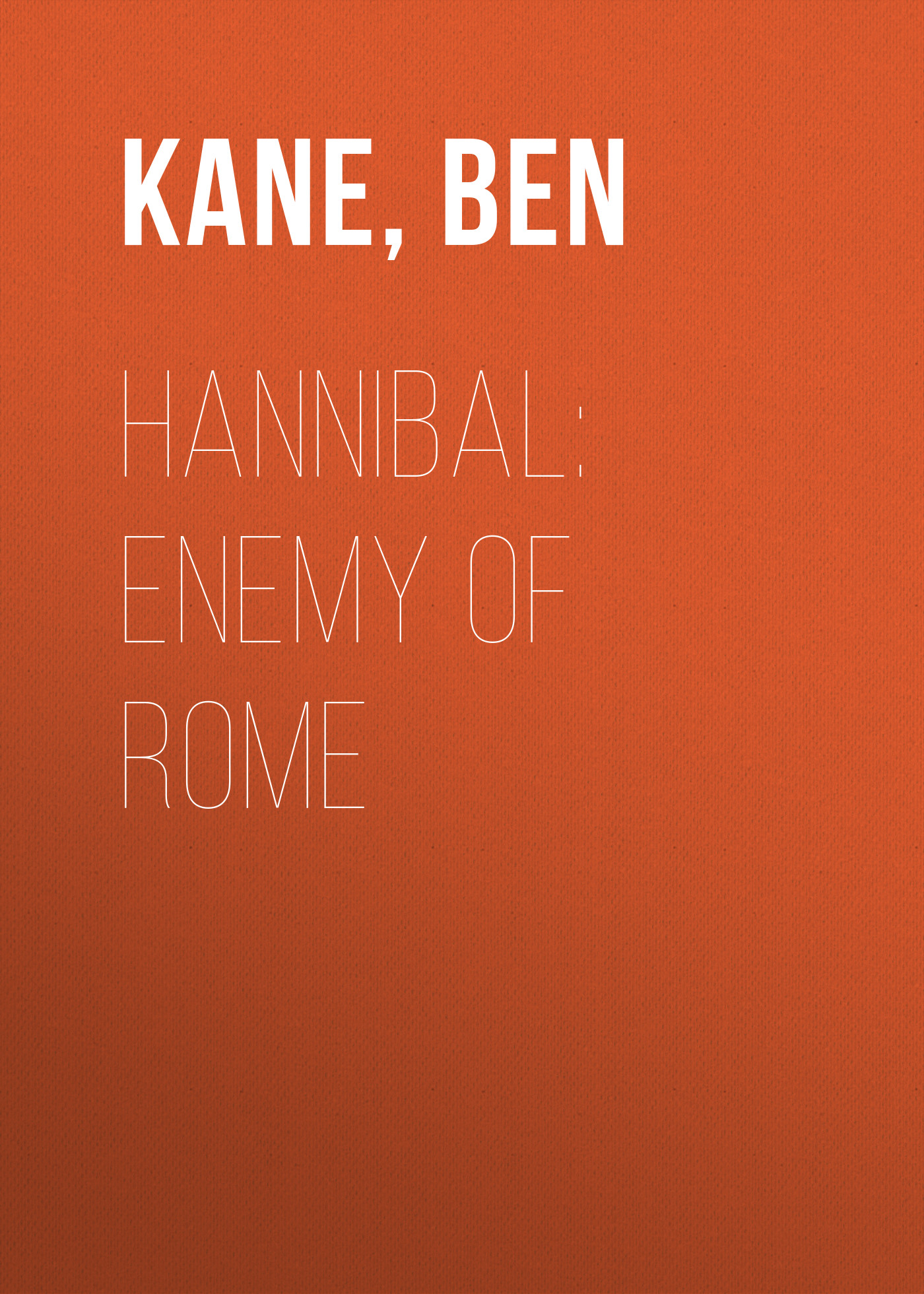 Hannibal: Enemy of Rome