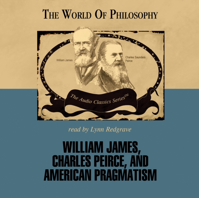 James Campbell William James, Charles Peirce, and American Pragmatism william havard king charles i