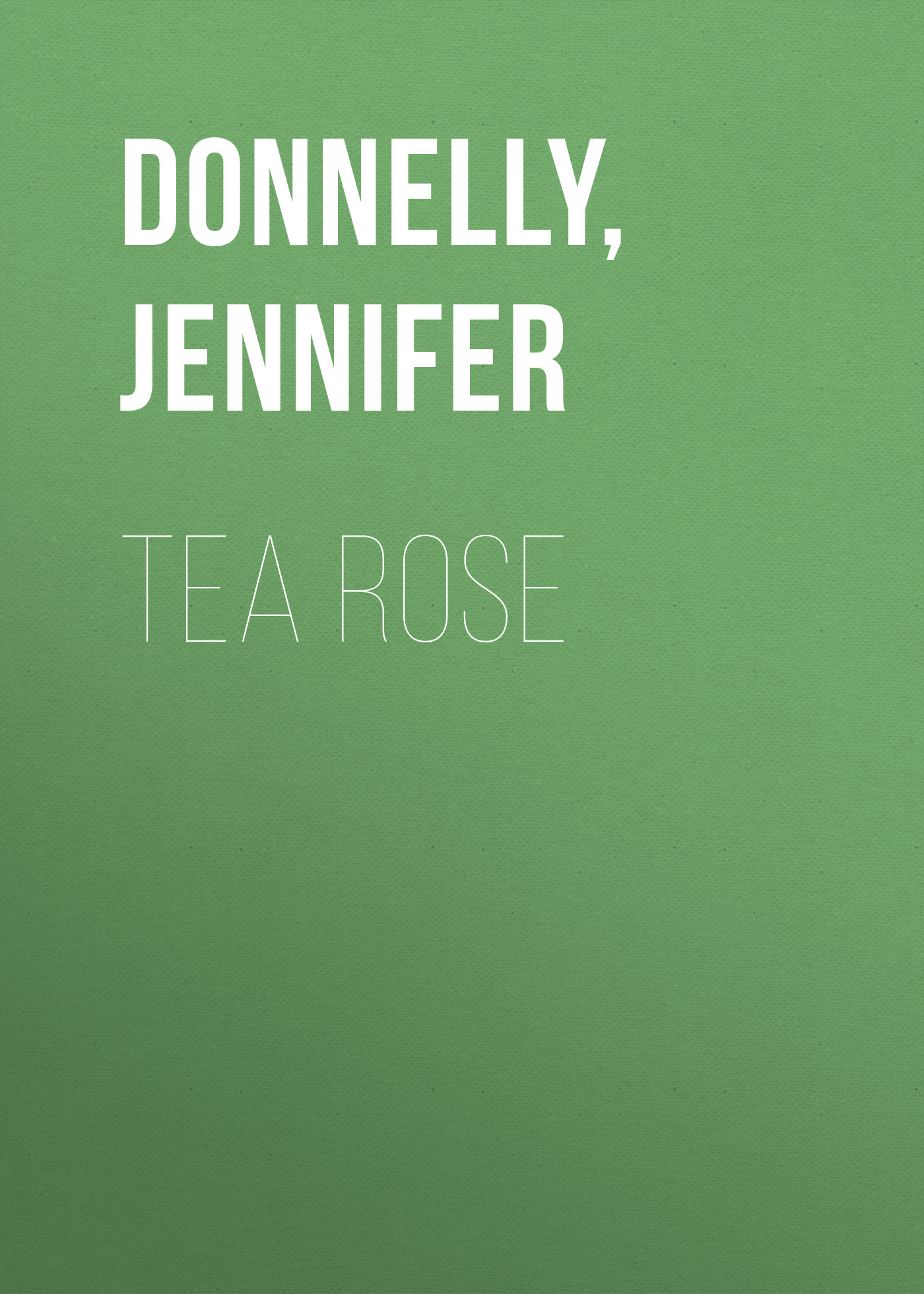 

Tea Rose