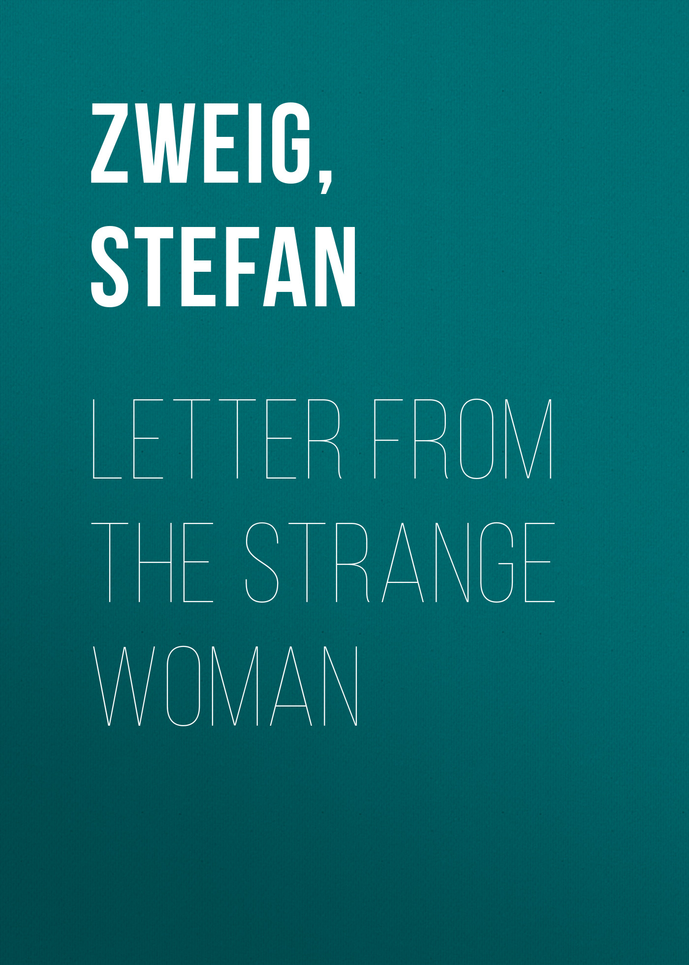 

Letter from the Strange Woman