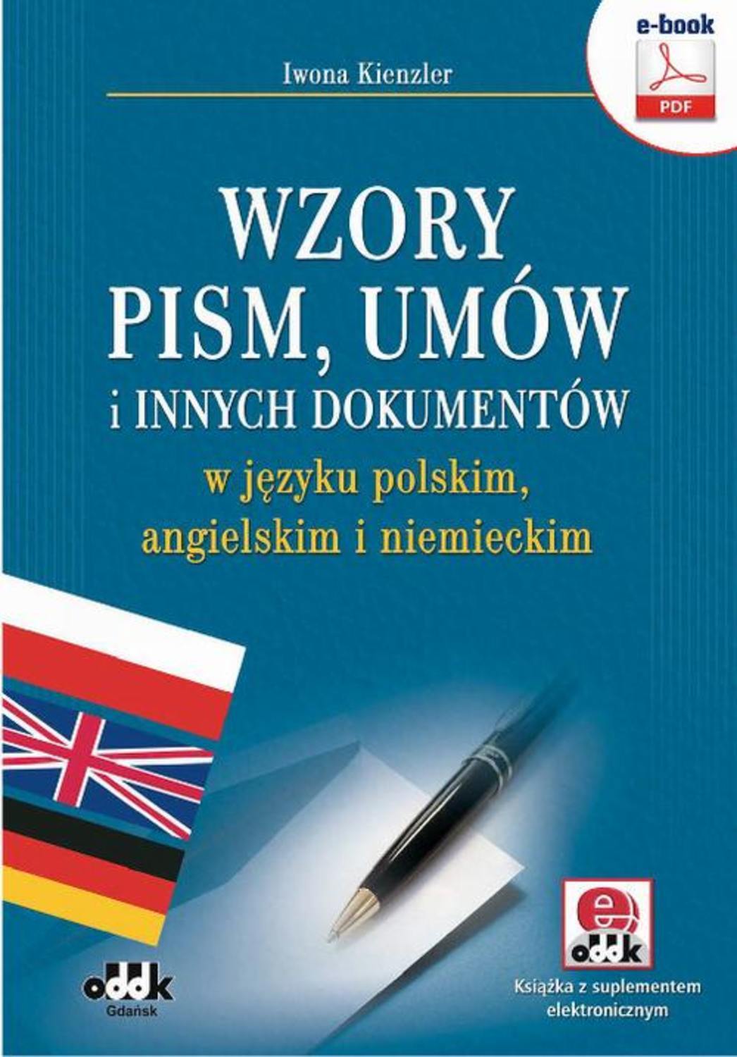 

Wzory pism, umów i innych dokumentów w języku polskim, angielskim i niemieckim