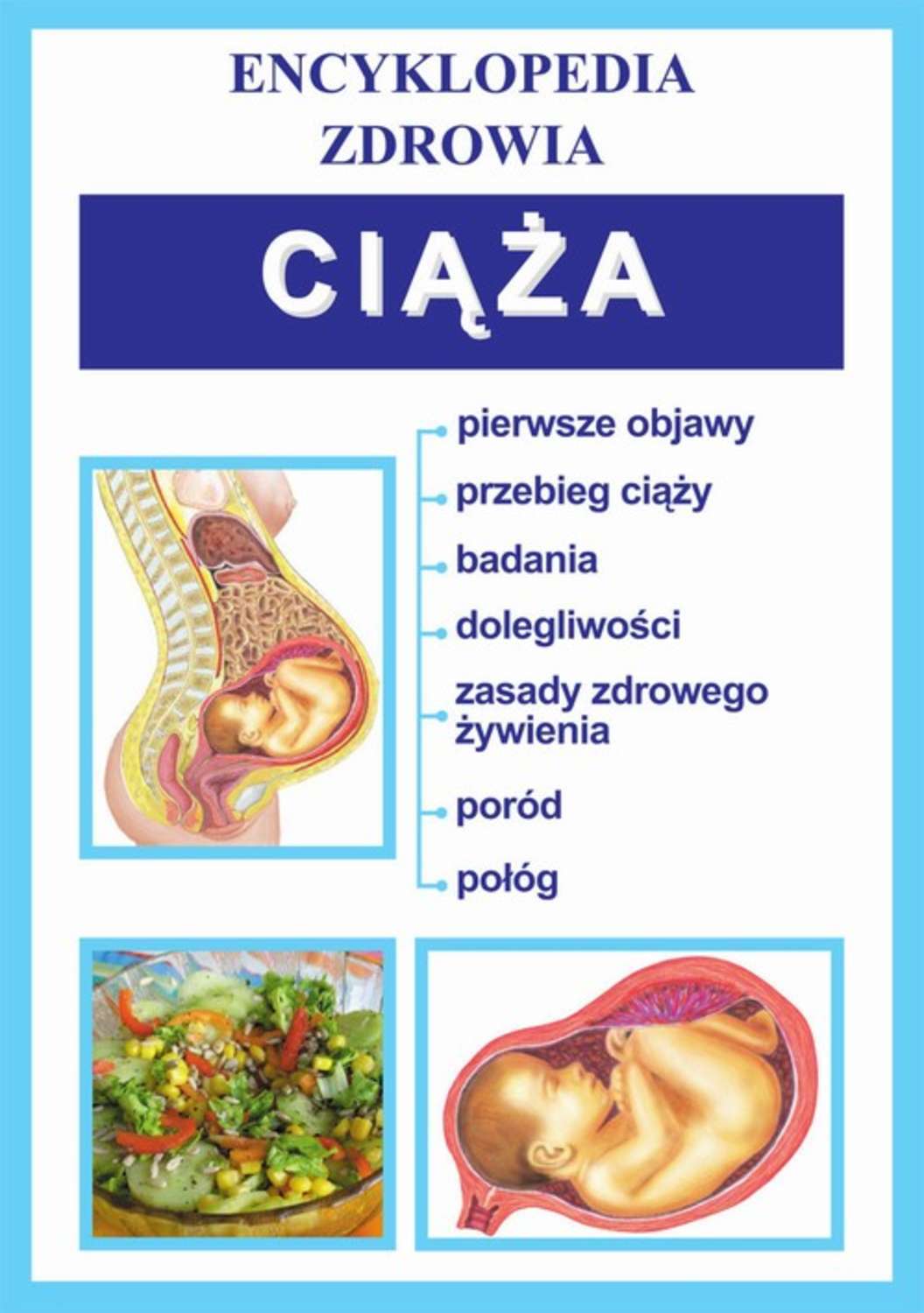 Ciąża. Encyklopedia zdrowia