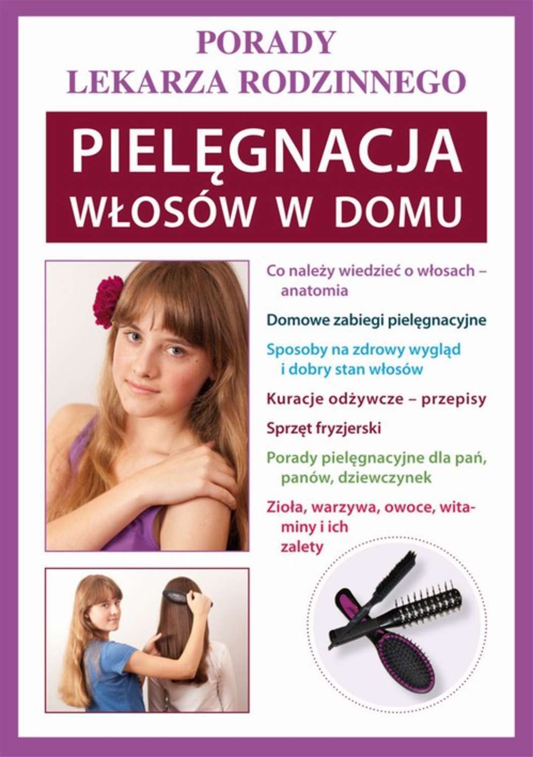 Pielęgnacja włosów w domu