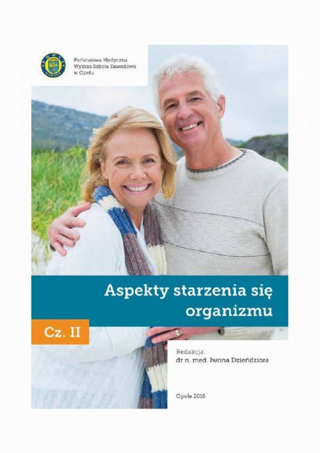 

Aspekty starzenia się organizmu. Cz. 2