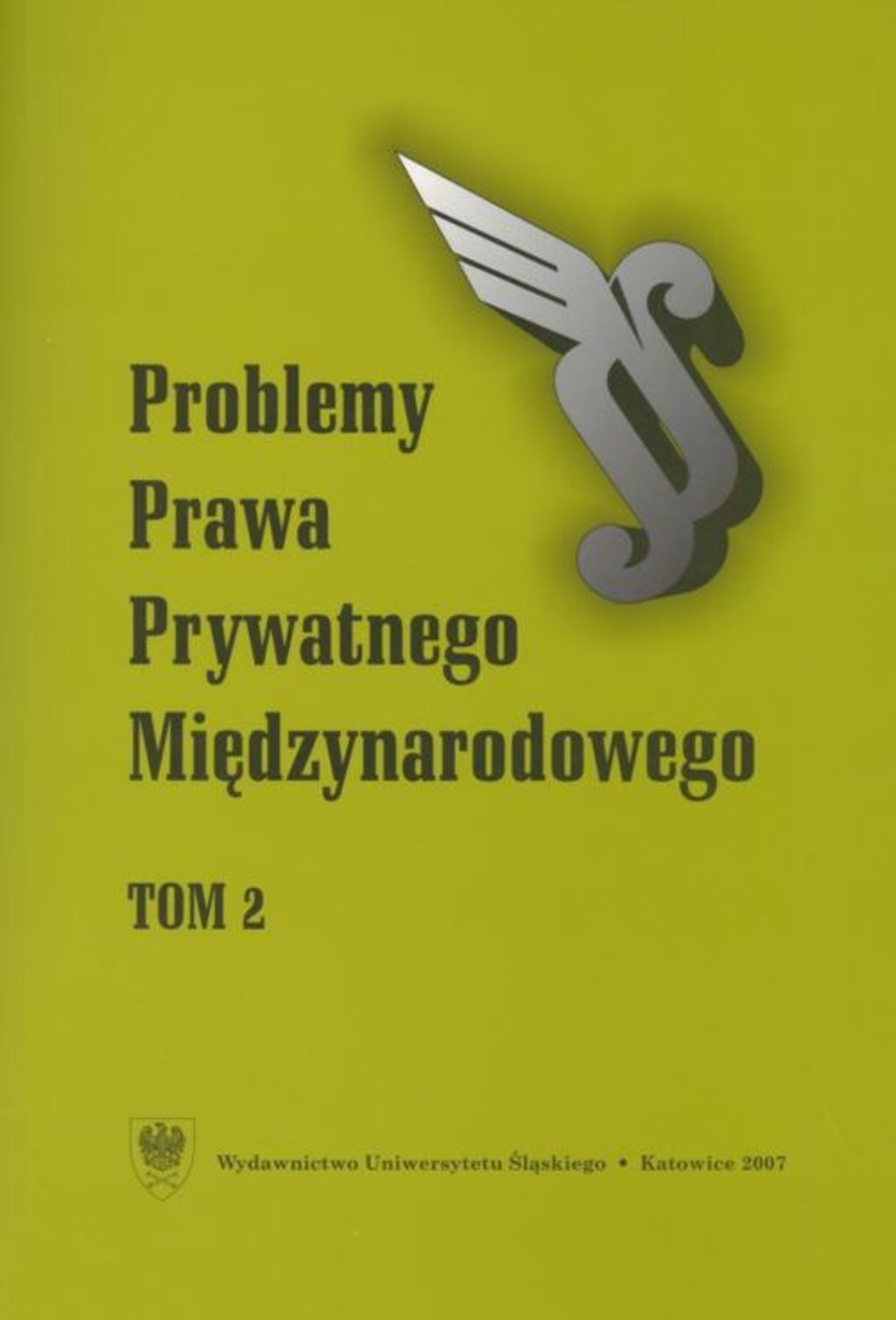 „Problemy Prawa Prywatnego Międzynarodowego”. T. 2