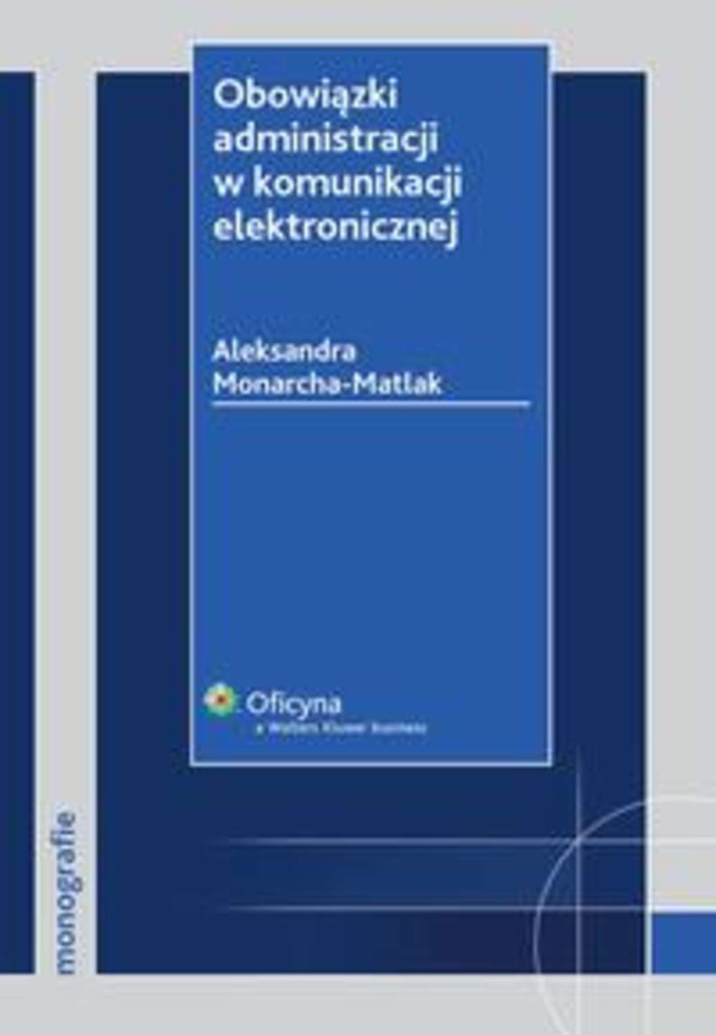 Obowiązki administracji w komunikacji elektronicznej