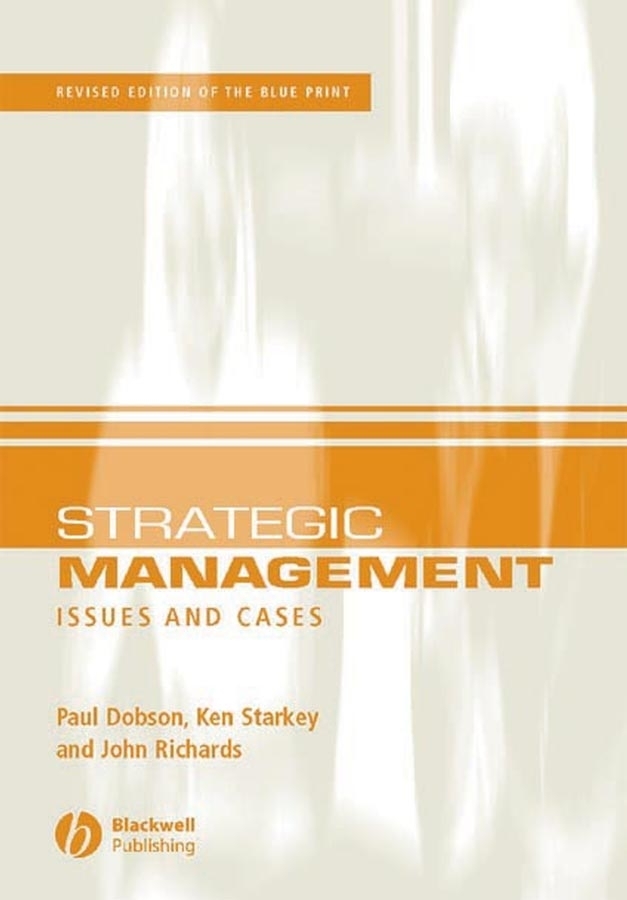 Paul Dobson W., Strategic Management / Issues and Cases – download as ...