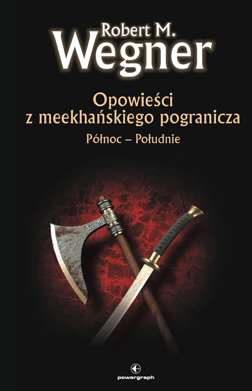 Opowieści z meekhanskiego pogranicza. Północ-Południe