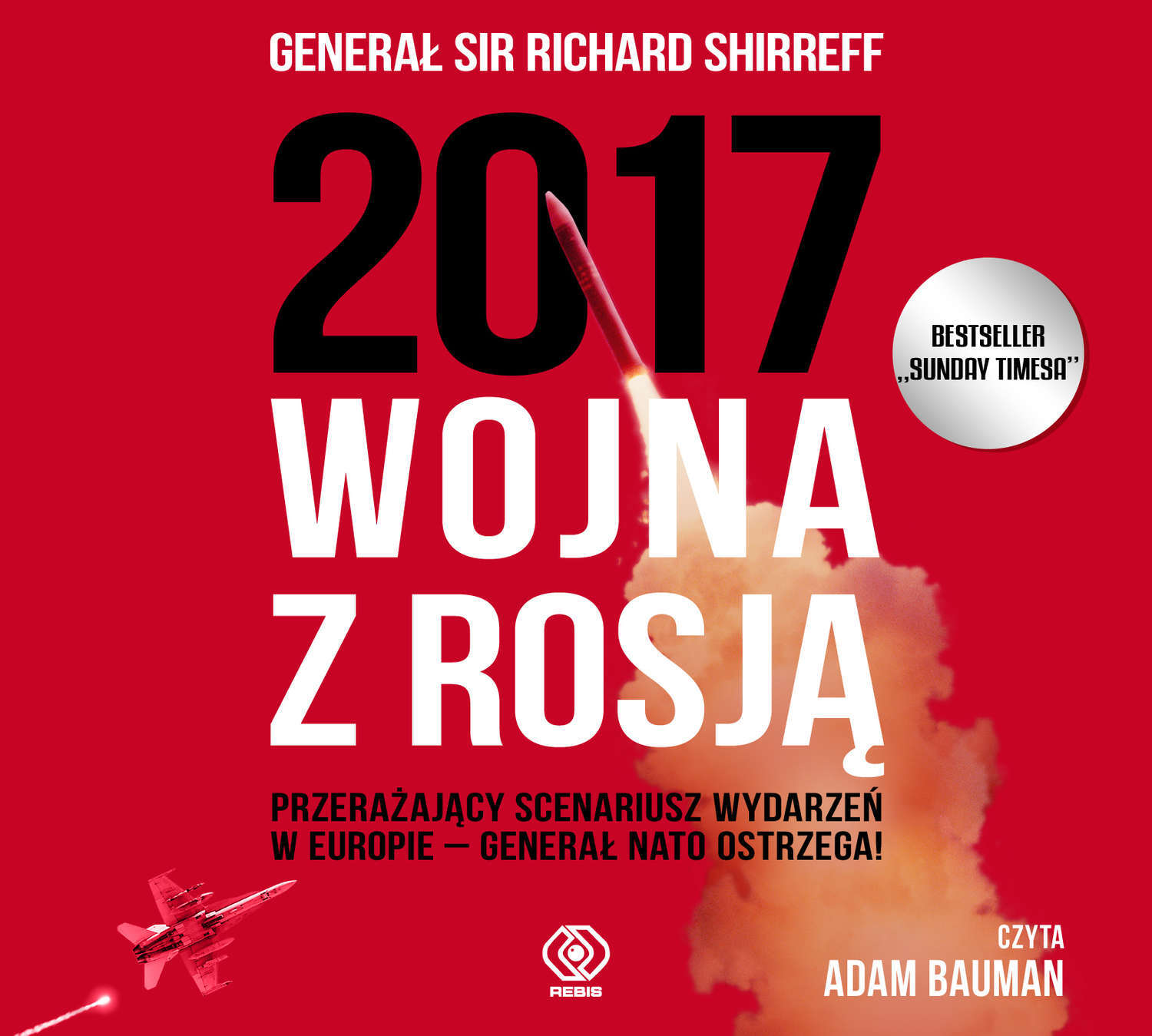 2017: Wojna z Rosją