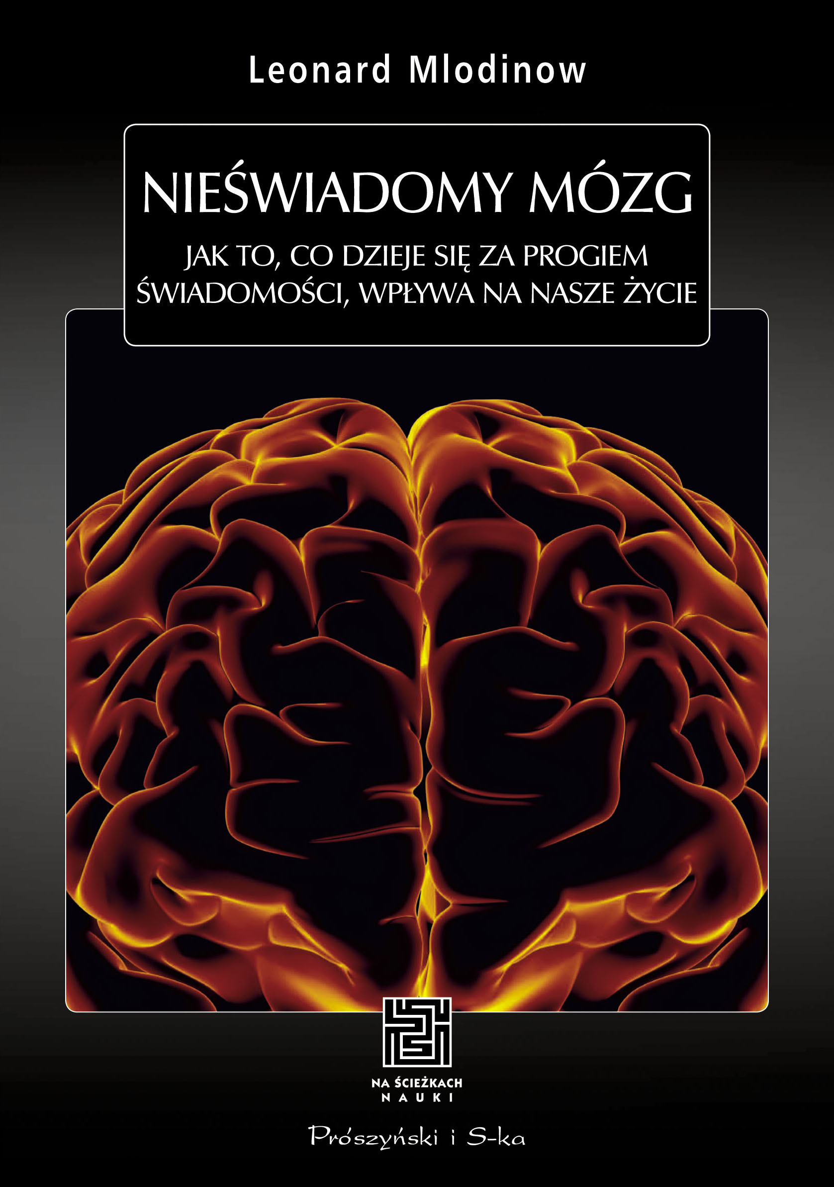 

Nieświadomy mózg