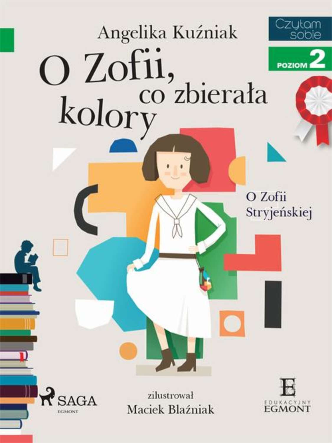 O Zofii, co zbierała kolory - O Zofii Stryjeńskiej