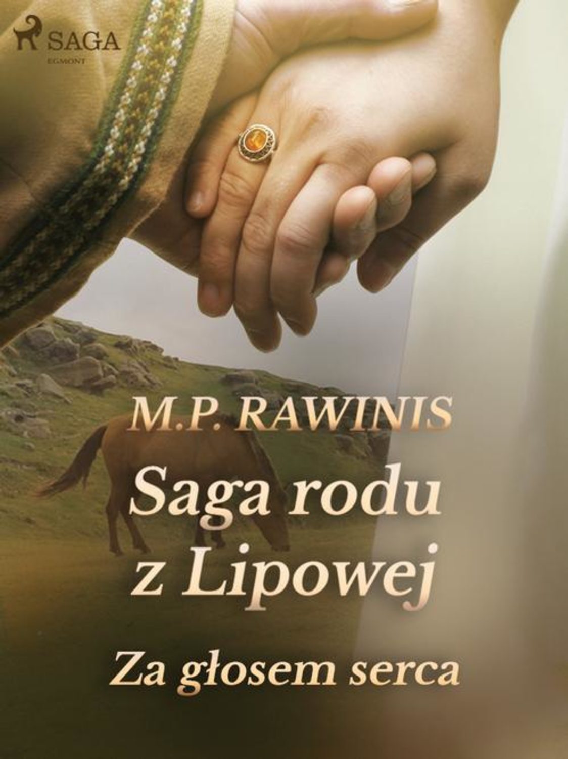 Saga rodu z Lipowej 7. Za głosem serca