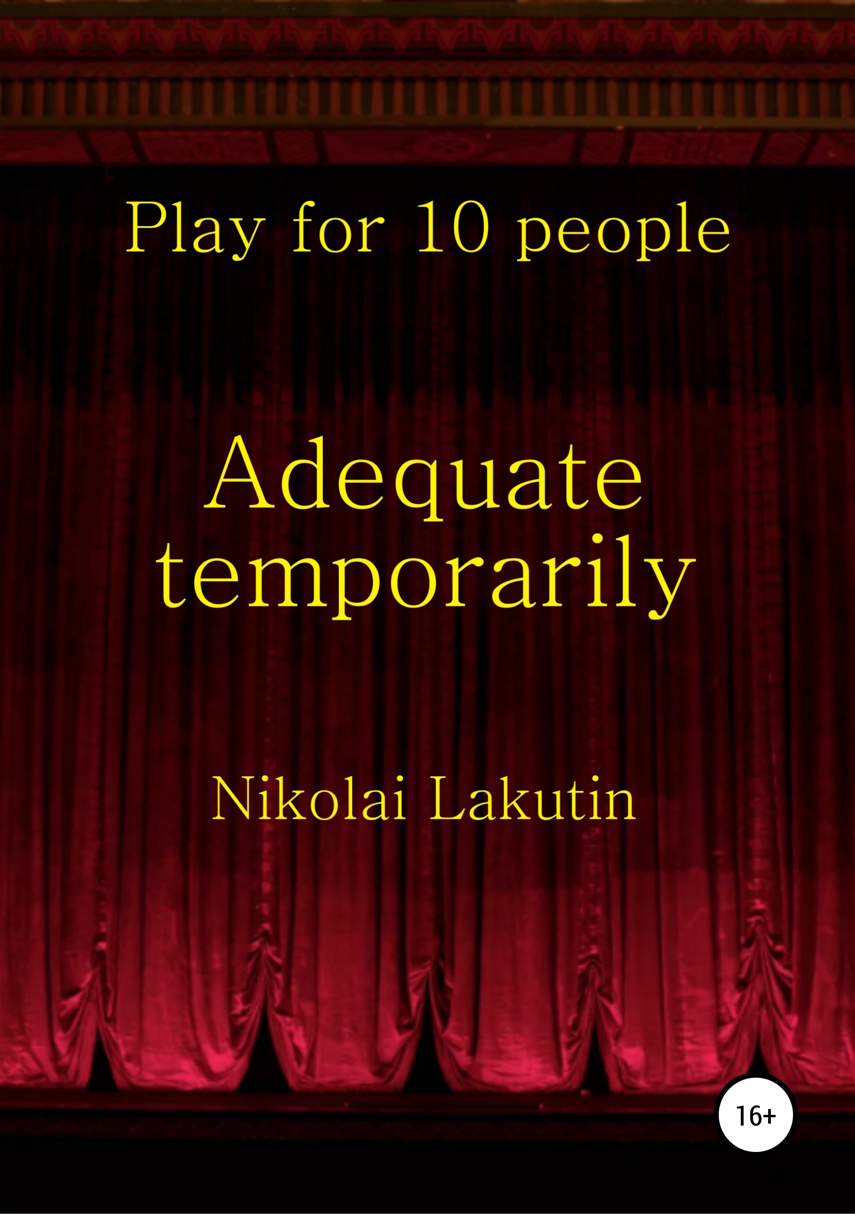 Adequate temporarily. Play for 10 people