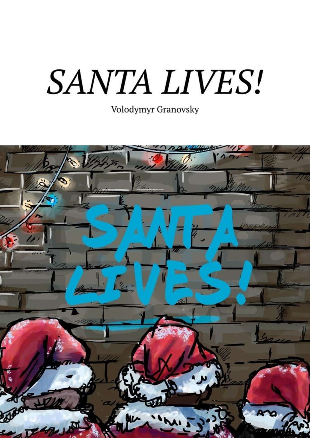 

Santa Lives!