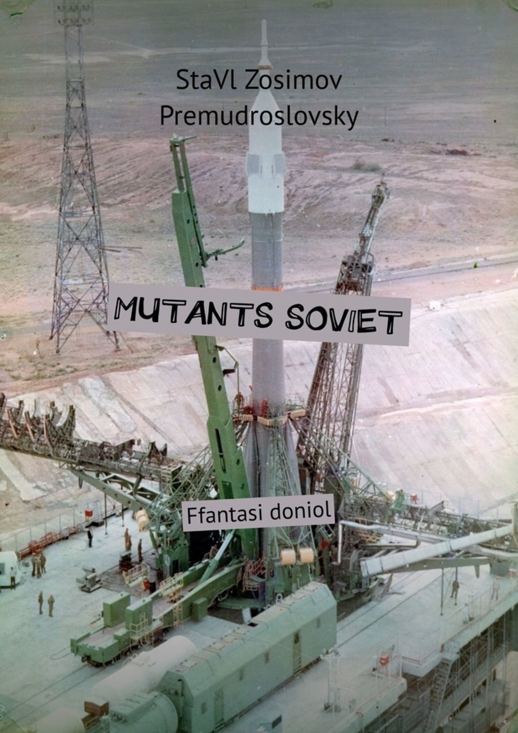 

MUTANTS SOVIET. Ffantasi doniol