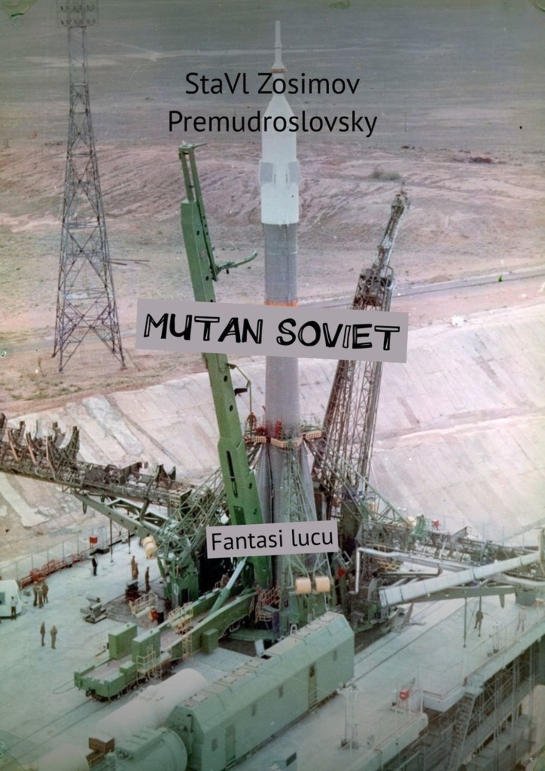 

MUTAN SOVIET. Fantasi lucu