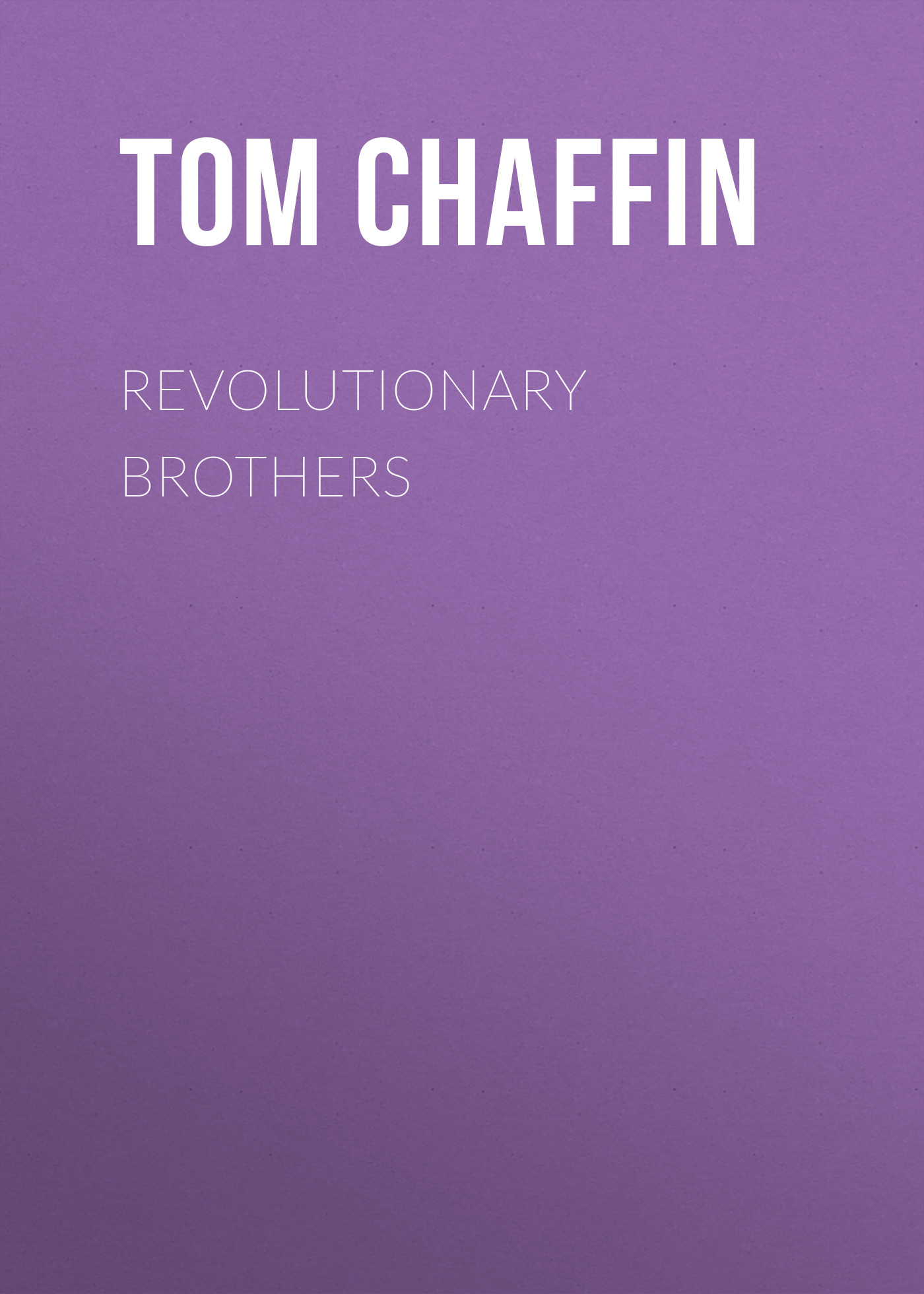 

Revolutionary Brothers