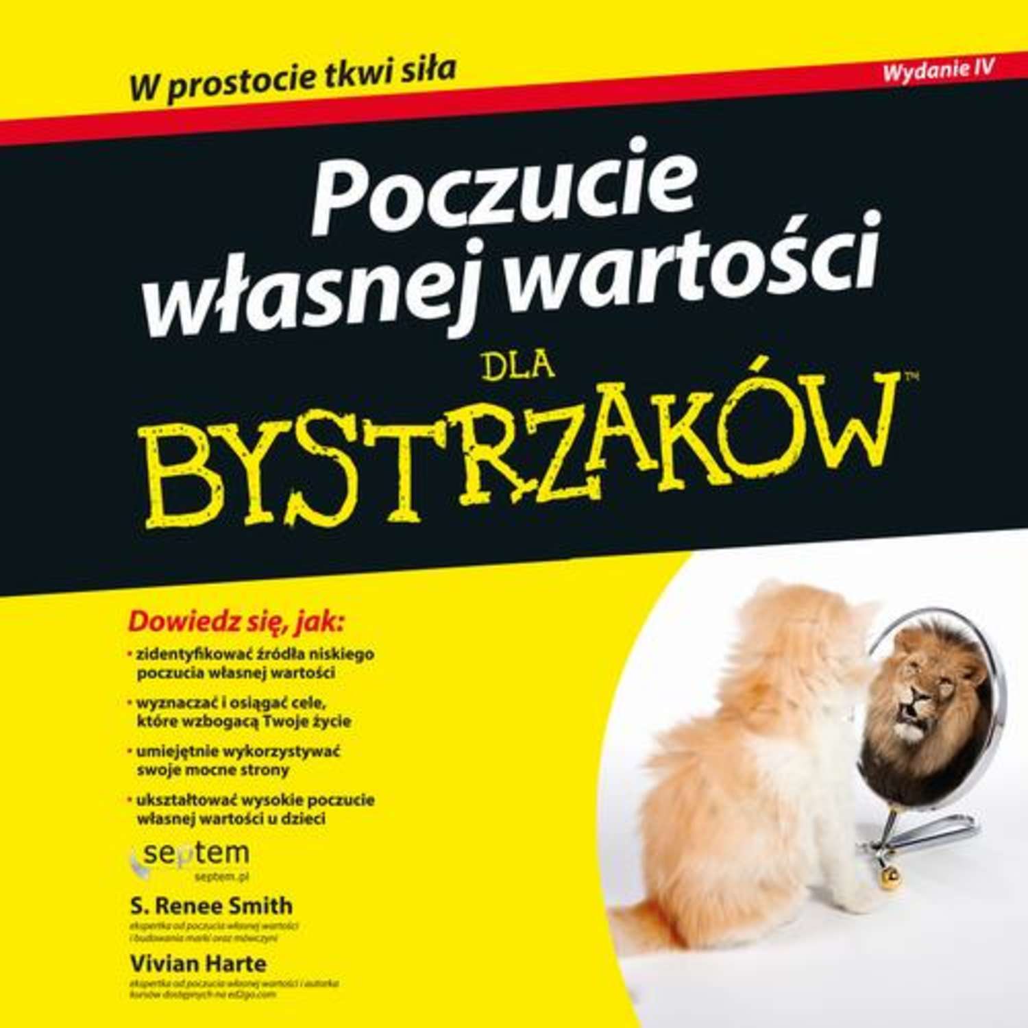 S. Renee Smith Poczucie własnej wartości dla bystrzaków. Wydanie IV renee andrews healing autumn s heart