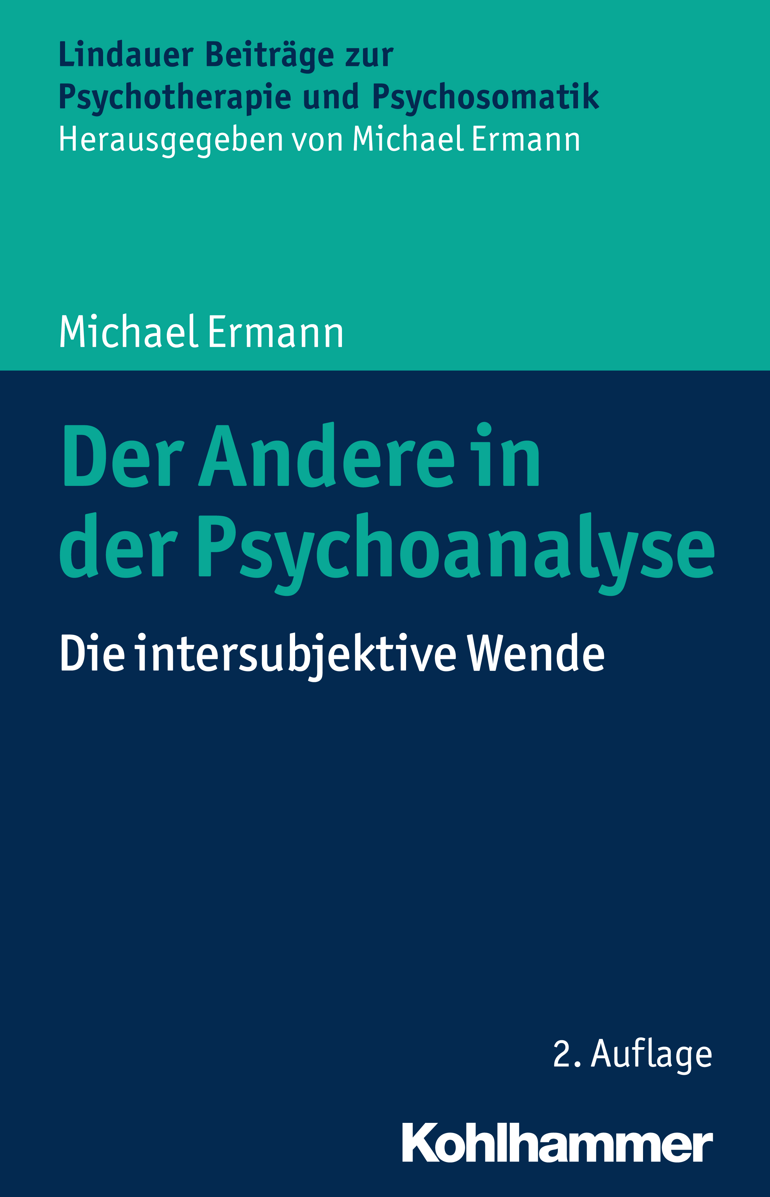 Michael Ermann Der Andere in der Psychoanalyse