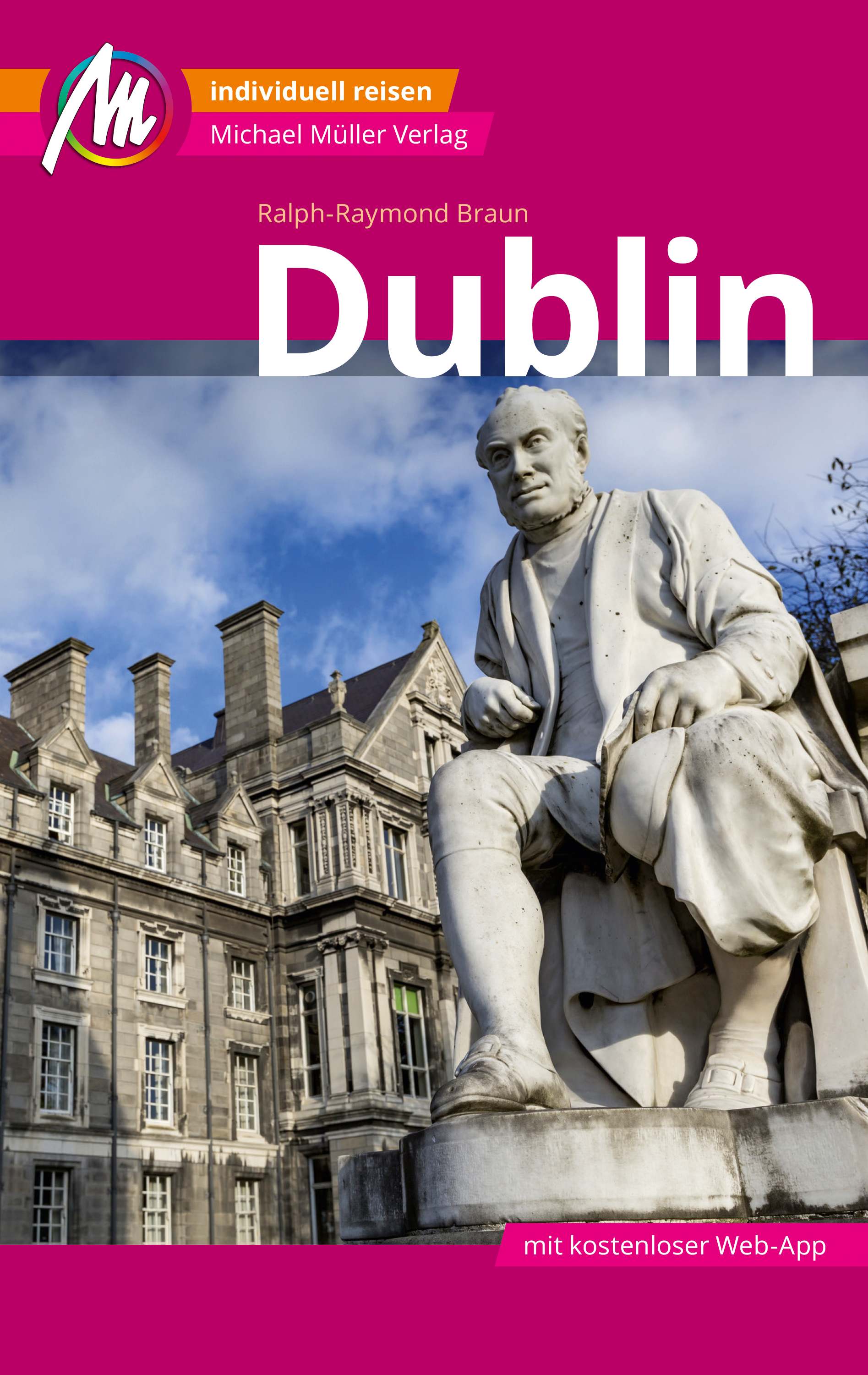 

Dublin MM-City Reiseführer Michael Müller Verlag