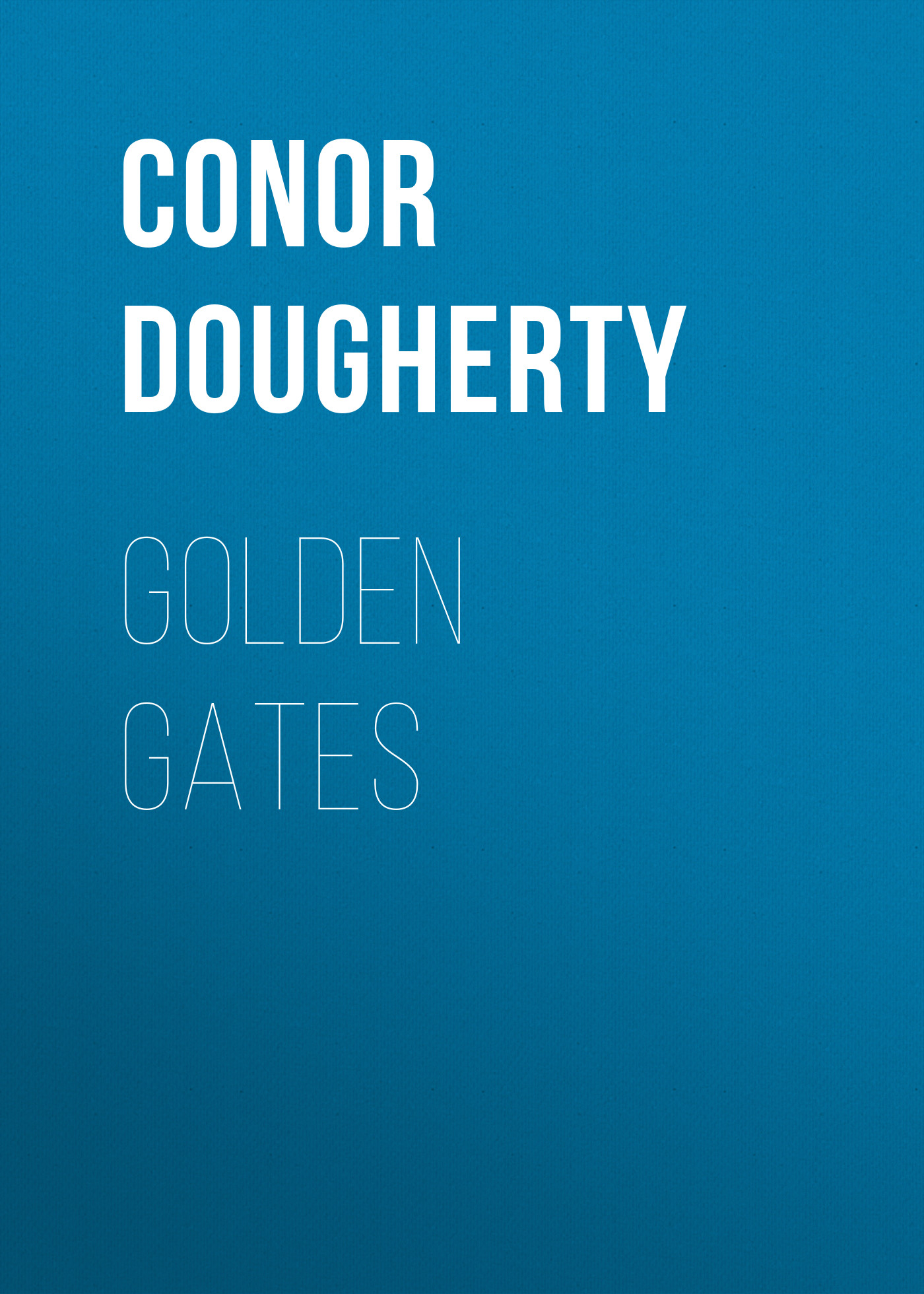 

Golden Gates