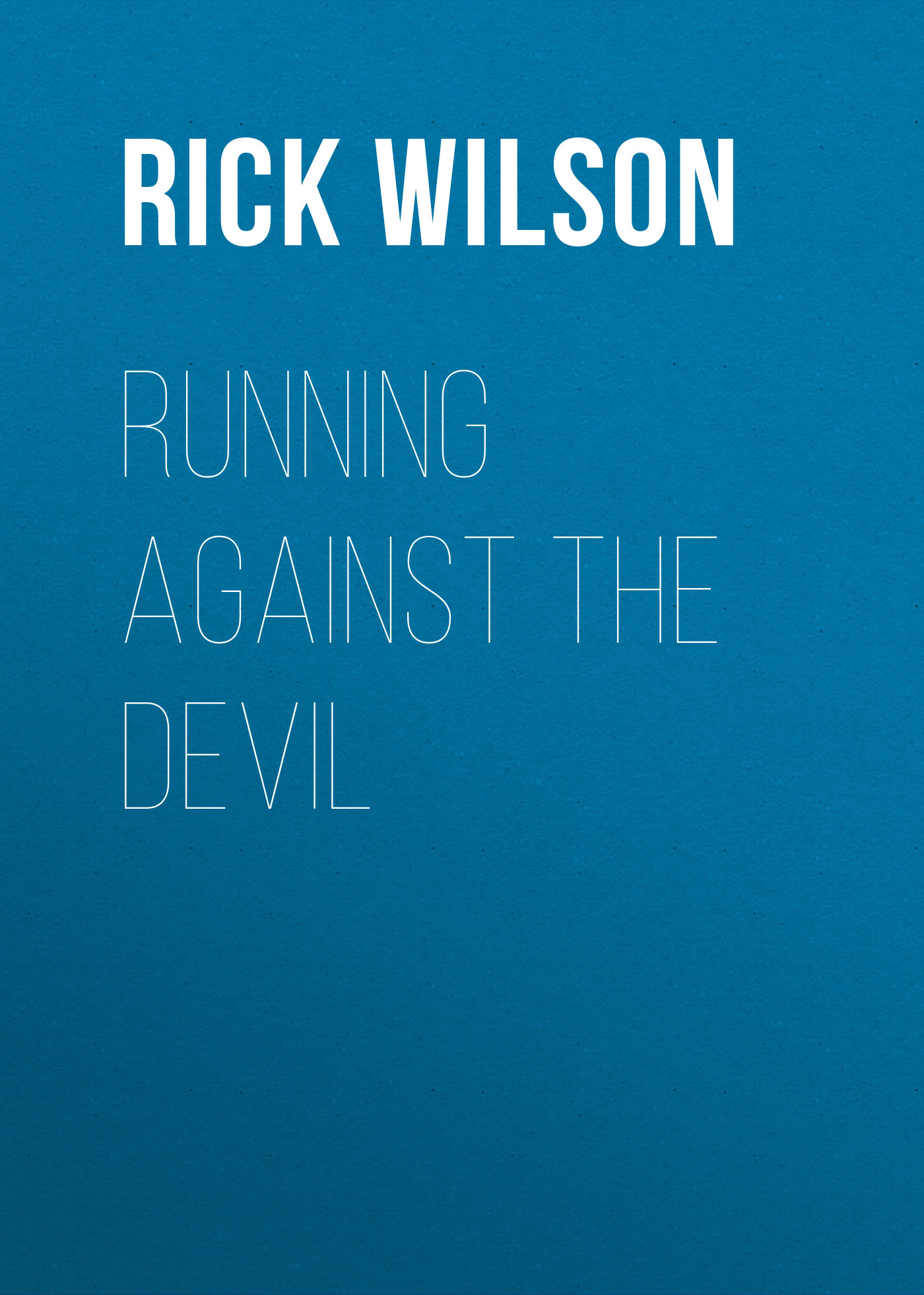 

Running Against the Devil