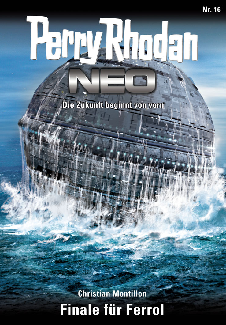 Perry Rhodan Neo 16: Finale für Ferrol