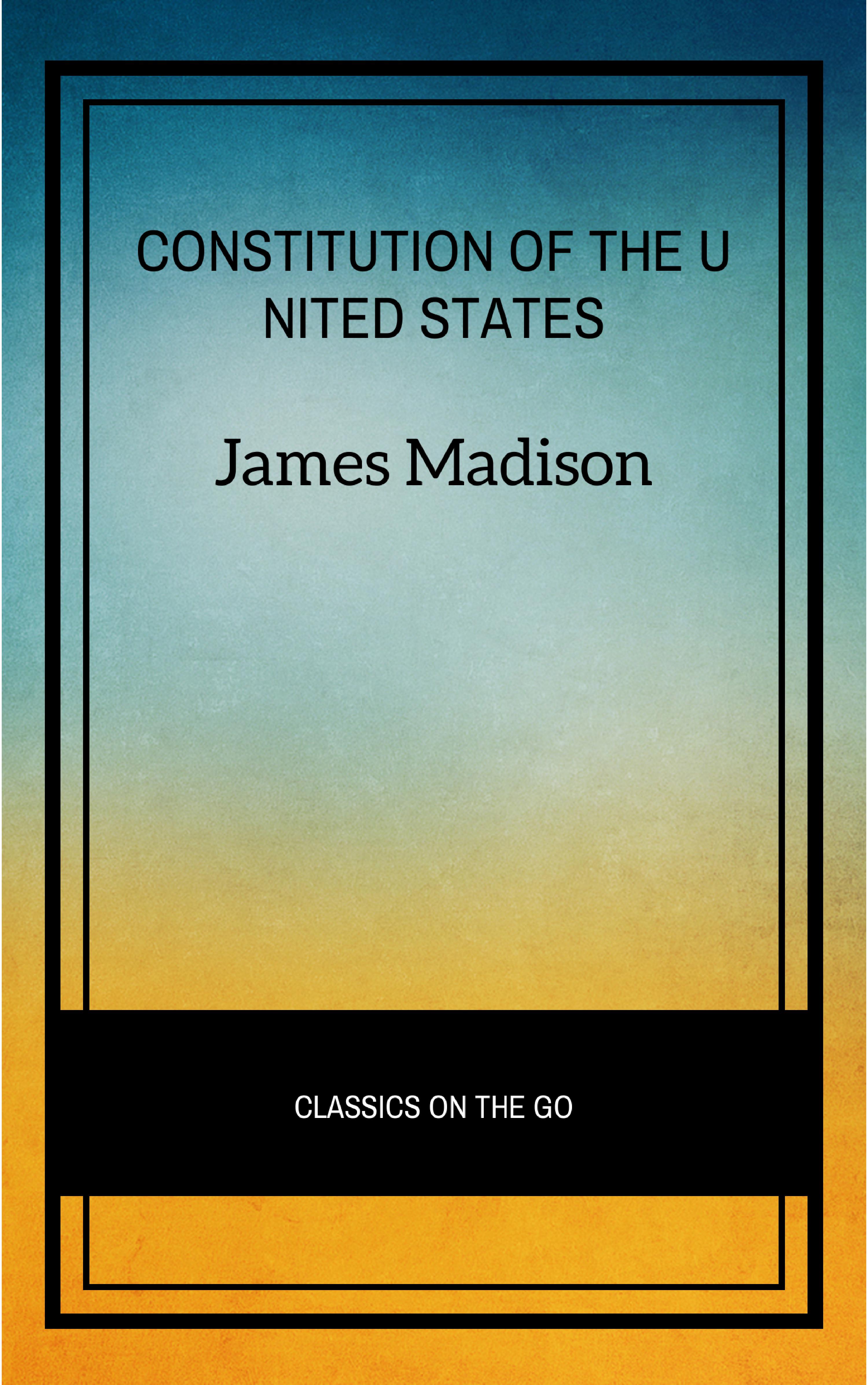 The Constitution of the United States