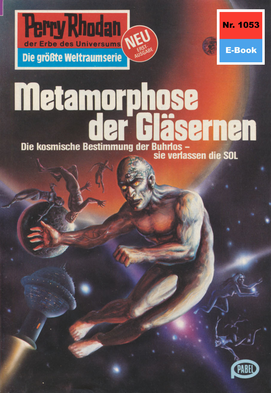 Perry Rhodan 1053: Metamorphose der Gläsernen