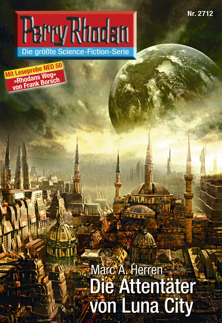 Perry Rhodan 2712: Die Attentäter von Luna City