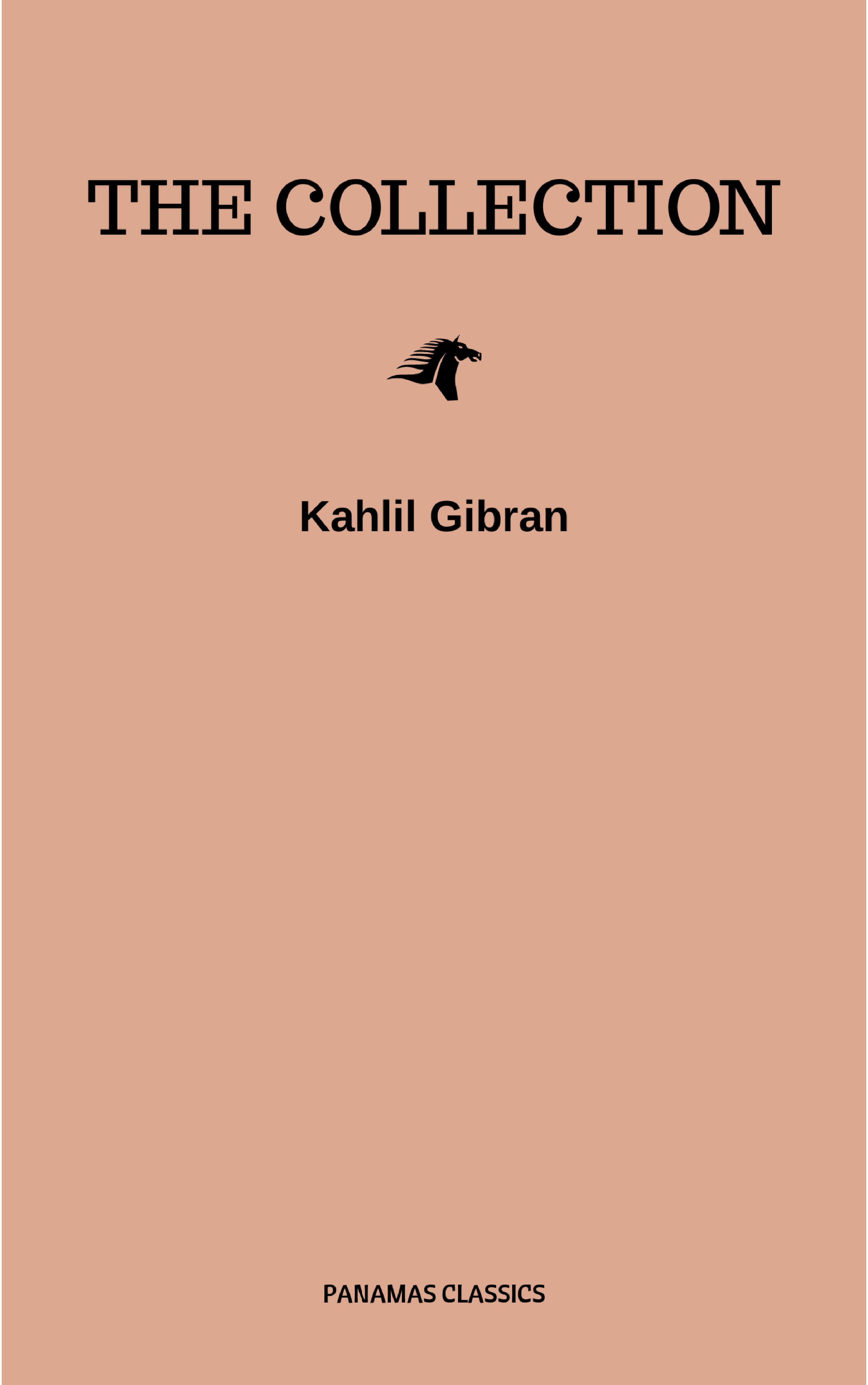 The Kahlil Gibran Collection