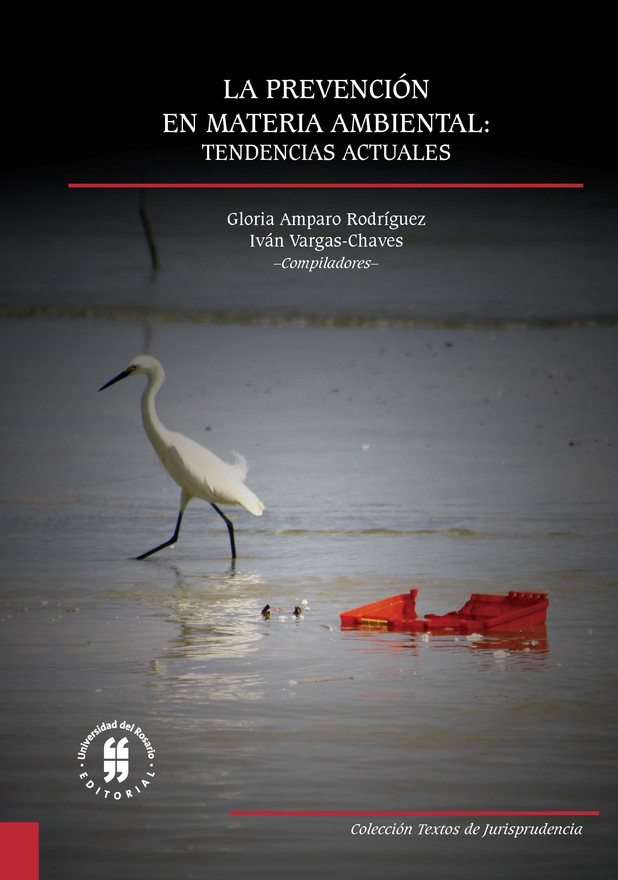 La prevención en materia ambiental: tendencias actuales