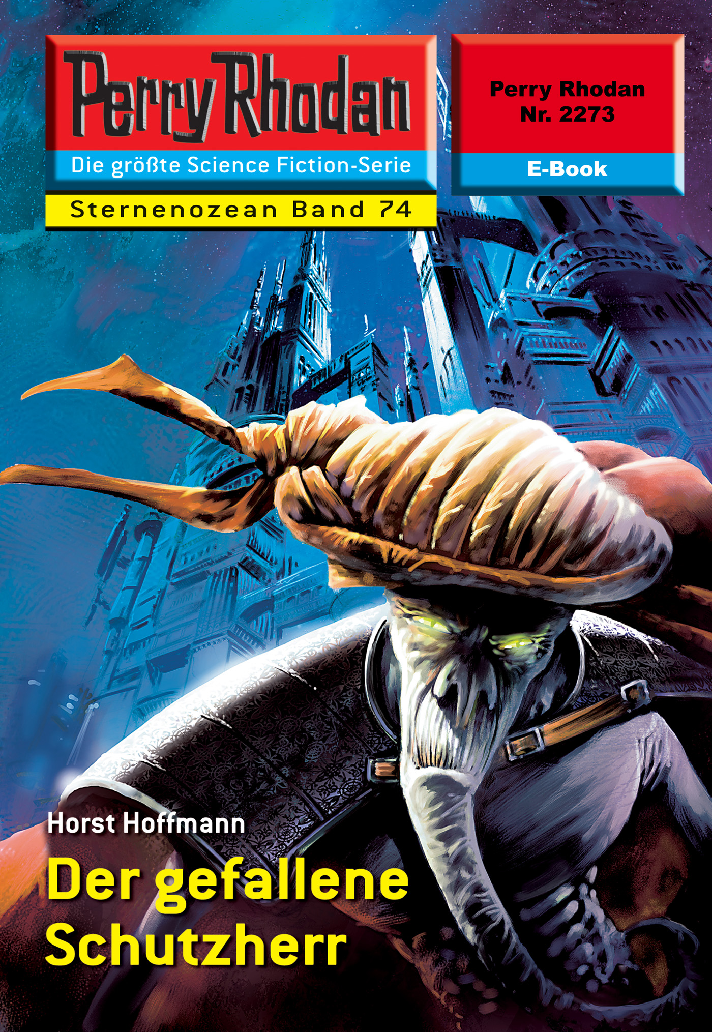 Perry Rhodan 2273: Der gefallene Schutzherr