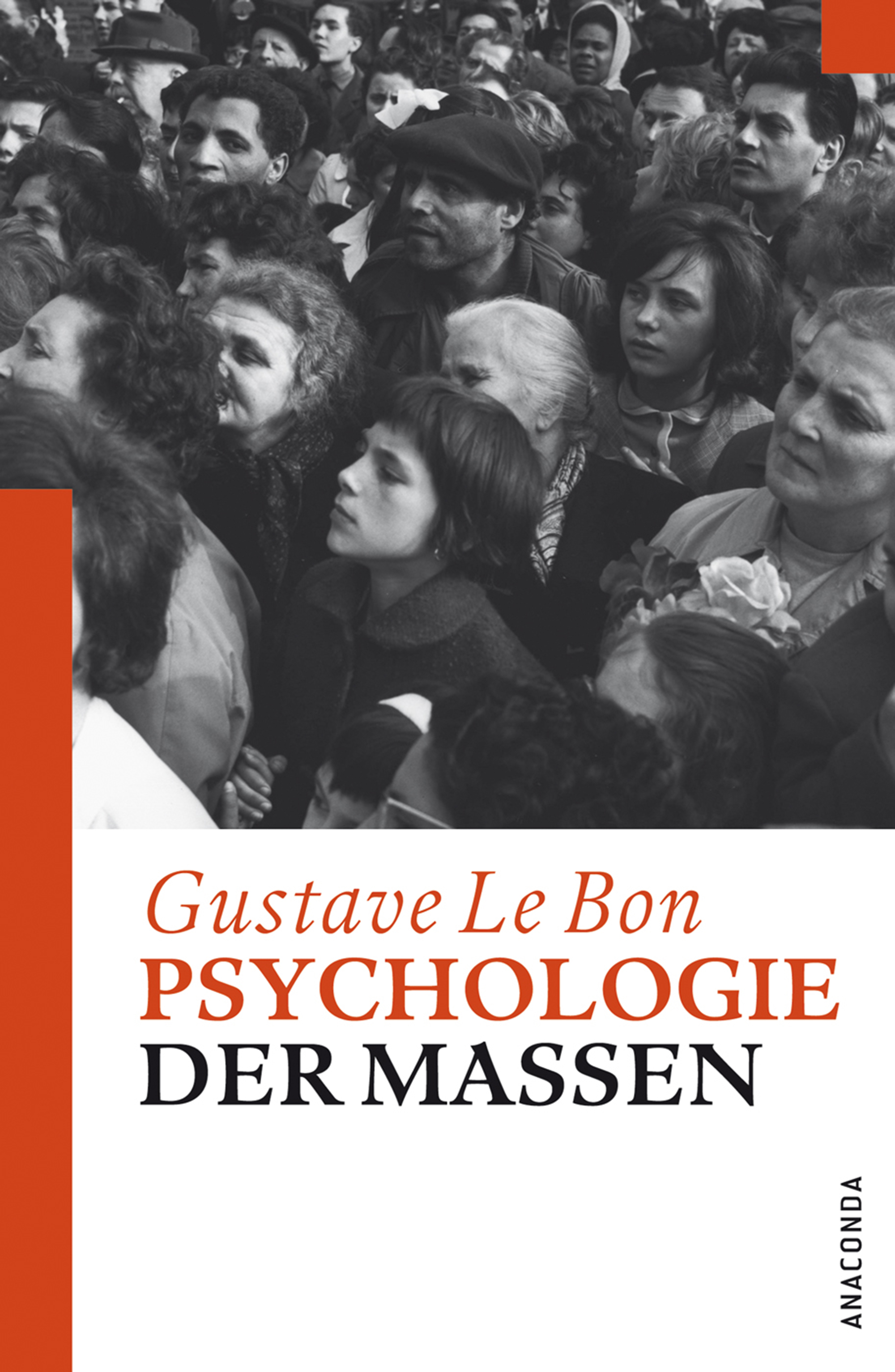 

Psychologie der Massen