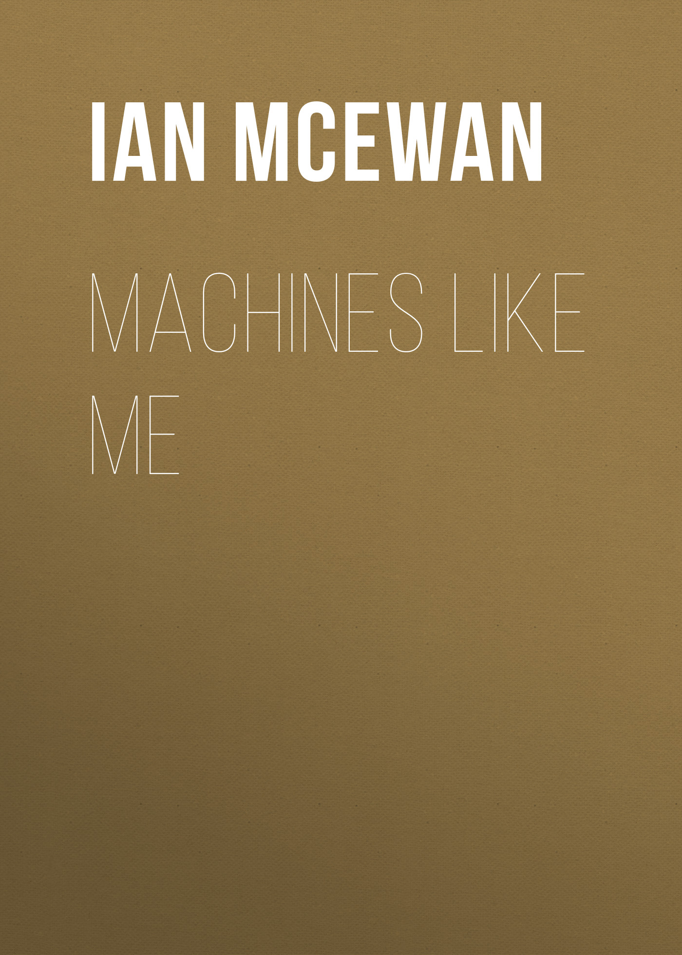 Machines Like Me