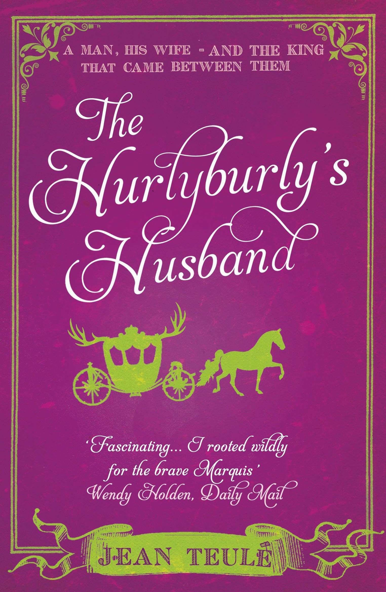

The Hurlyburly's Husband