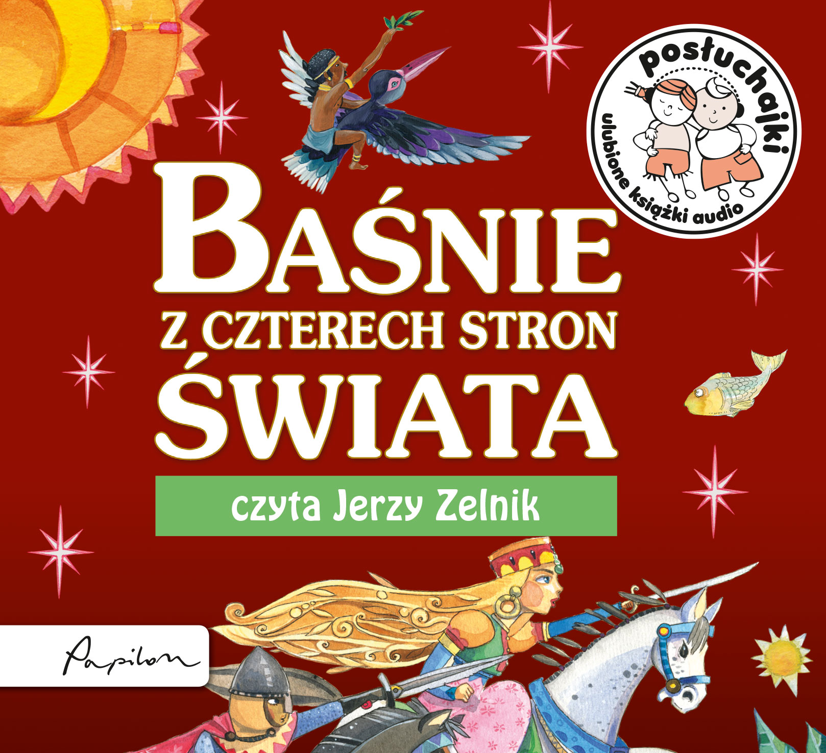 Posłuchajki. Baśnie z czterech stron świata