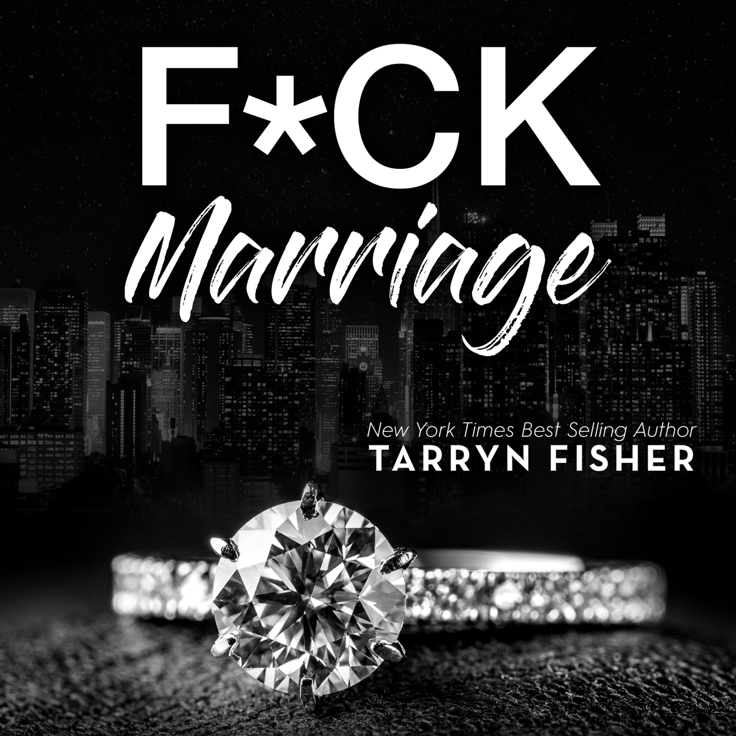 F*ck Marriage (Unabridged)