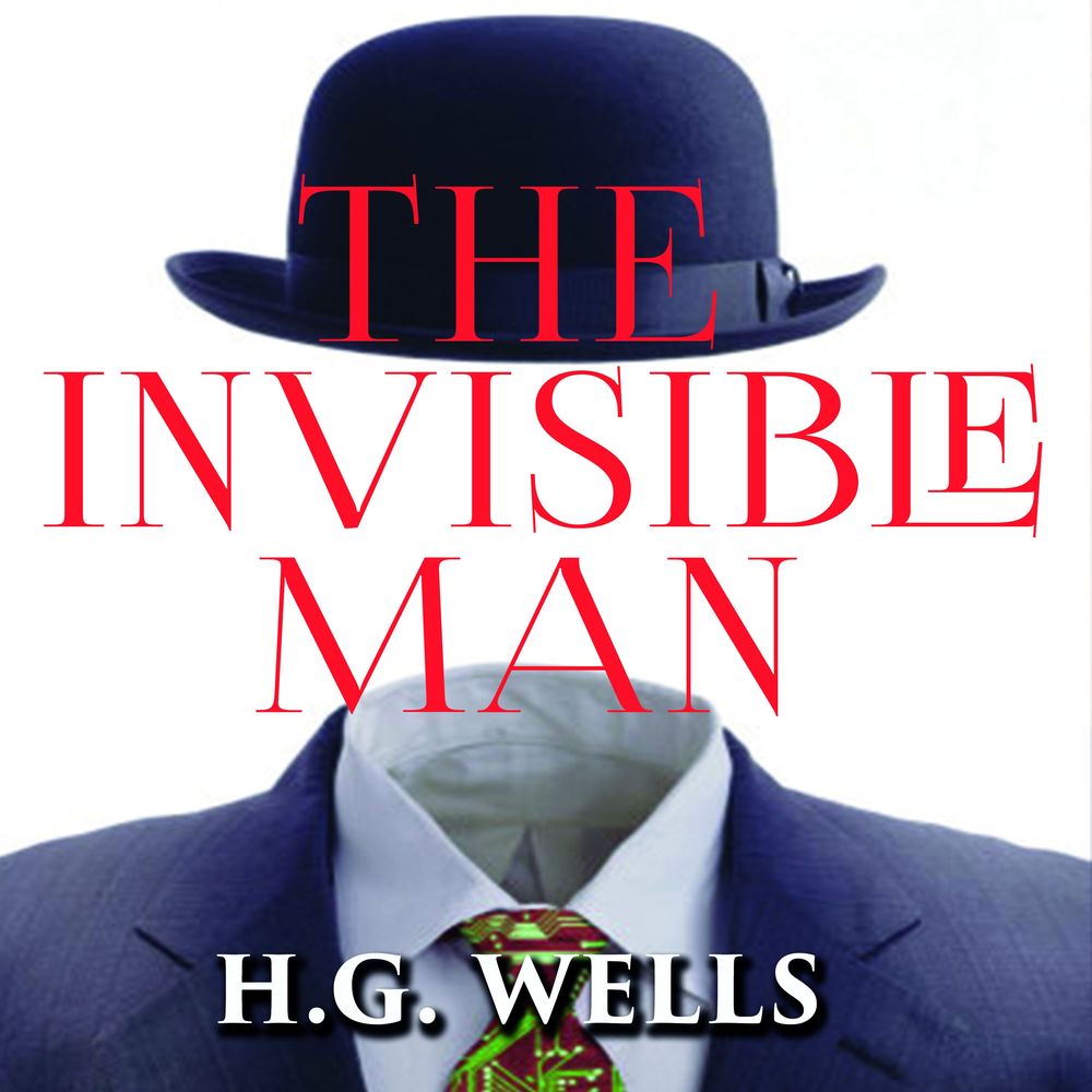 Herbert George Wells Audiobook The Invisible Man Listen to it online ...