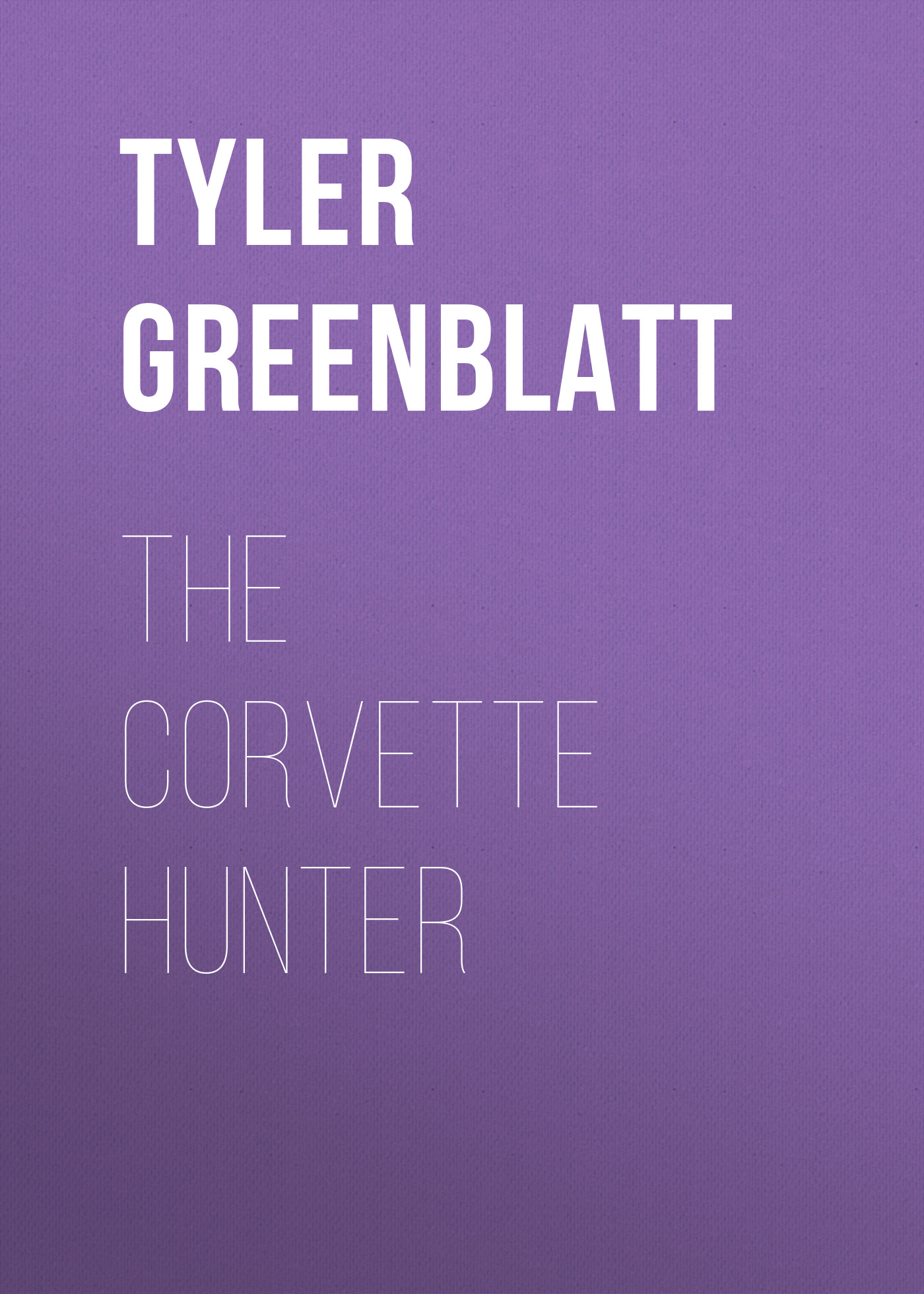 

The Corvette Hunter