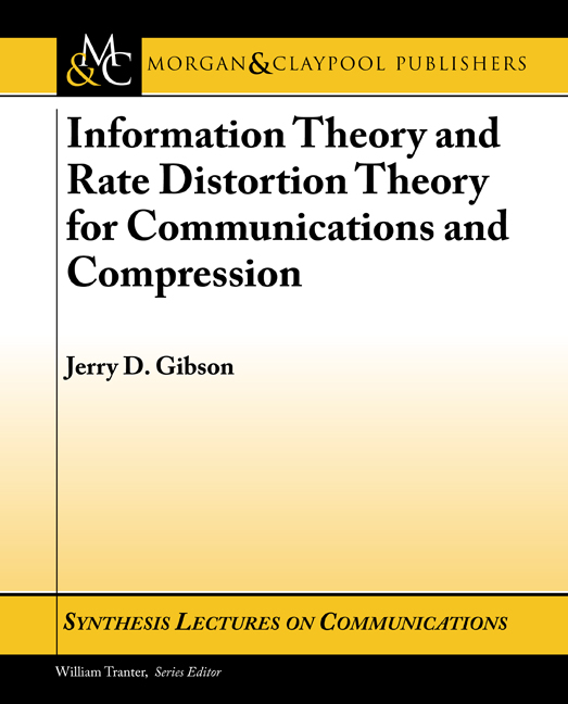 Jerry Gibson Information Theory and Rate Distortion Theory for Communications and Compression yunis abdelwanis ahmed model theory and near rings